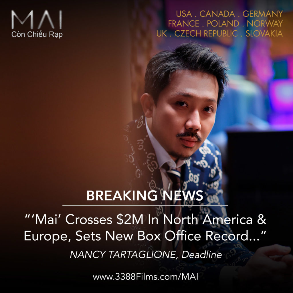 MAI Crosses $2M In North America & Europe, Sets New Box Office Record For A Vietnamese Film